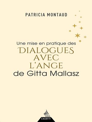 cover image of Une mise en pratique des dialogues avec l'ange de Gitta Mallasz